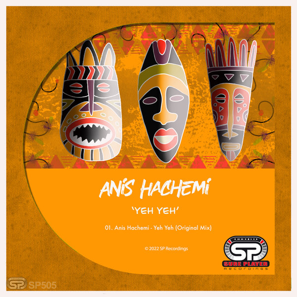 Anis Hachemi - Yeh Yeh [SP509]